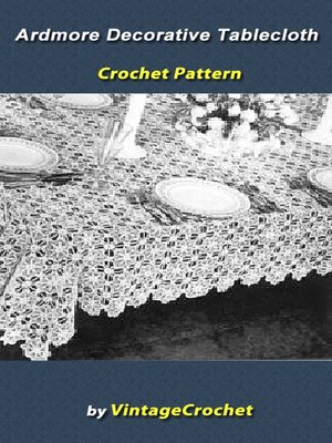 cover image of Ardmore Decorative Tablecloth Crochet Pattern